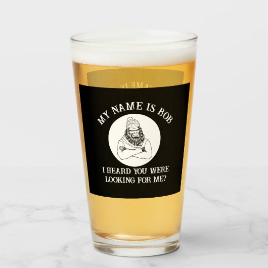Mijn naam is Bob Bigfoot vond je bier Glas (Achterkant gevuld)
