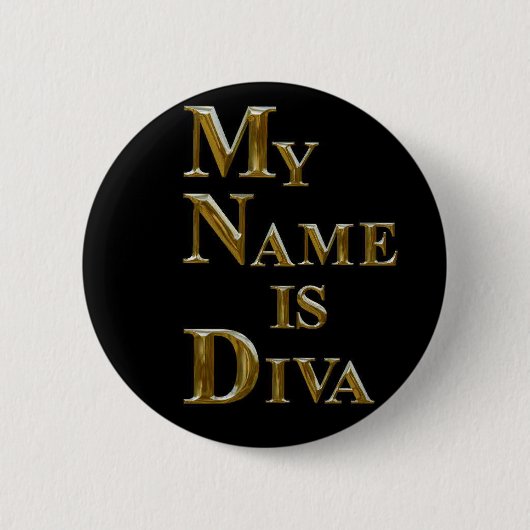 MIJN NAAM IS DIVA RONDE BUTTON 5,7 CM (Voorkant)