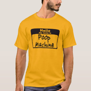 Mijn naam is Poop Machine T-shirt
