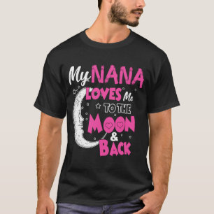 Mijn Nana houdt van me naar de maan en terug T-shirt
