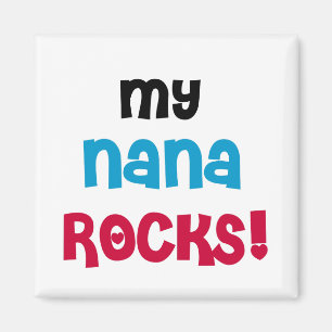 Mijn Nana Rocks T-shirts en cadeautjes Magneet
