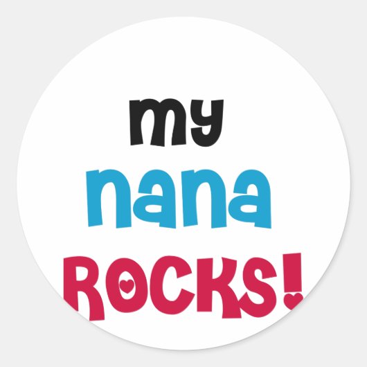 Mijn Nana Rocks T-shirts en cadeautjes Ronde Sticker (Voorkant)