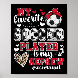 Mijn neef voetbal tante van een voetballer tante poster