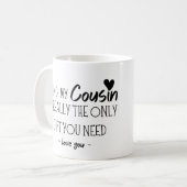 Mijn neef zijn is echt het enige geschenk dat je n koffiemok (Voorkant links)