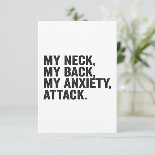 Mijn nek mijn rug mijn angstaanval Funny Angst Bedankkaart (Staand voorkant)