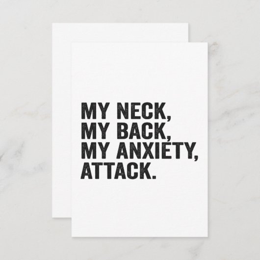 Mijn nek mijn rug mijn angstaanval Funny Angst Bedankkaart (Voorkant / Achterkant)