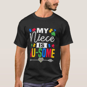 Mijn nicht is au-some Maand van de Autisme Accepta T-shirt