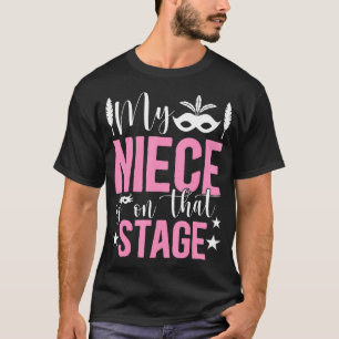 Mijn Nichte Theater Tante Theater Actrice Tante Th T-shirt