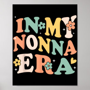 Mijn Nonna Tijdperk Grappig Sarcasme Groovy Retro  Poster