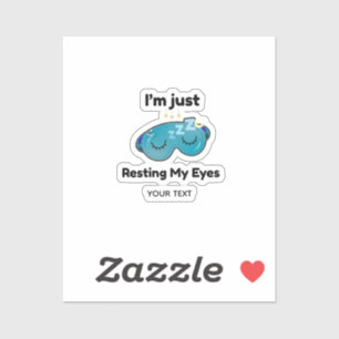 Mijn ogen rusten aangepaste naam grap persoonlijk sticker
