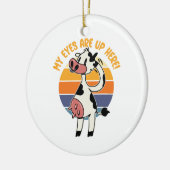 Mijn ogen zijn hier! - Grappige Koe uiers Graphic Keramisch Ornament (Links)