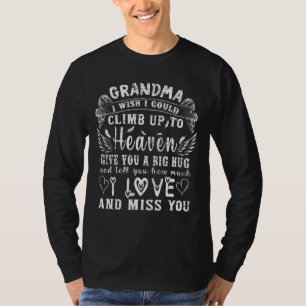 Mijn oma kon ik naar de hemel klimmen ik hou van & t-shirt