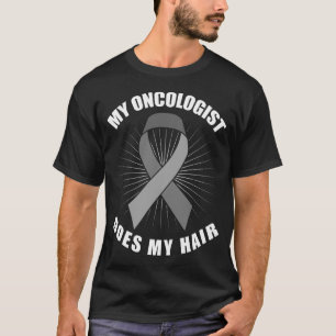 Mijn oncoloog doet mijn haarbrein Tumor Grey Ribbo T-shirt