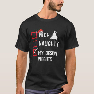 Mijn ontwerp inzichten Nette Stoute Kerstmis Ontwe T-shirt