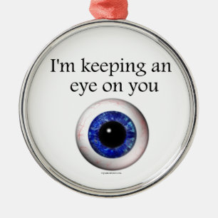 Mijn oog op jou houden metalen ornament
