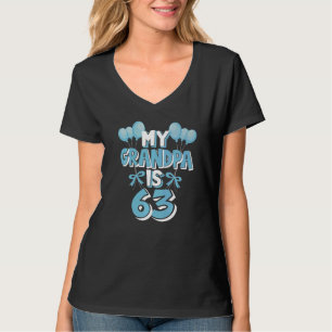 Mijn opa is 63 jaar oud opa 63 jaar. t-shirt