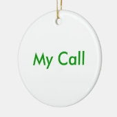 Mijn oproep keramisch ornament (Links)