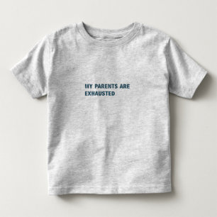 Mijn ouders zijn uitgeput kinder shirts