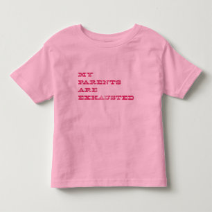 Mijn ouders zijn uitgeput kinder shirts