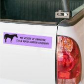 Mijn paard is slimmer dan je eervolle student! bumpersticker (Op Truck)