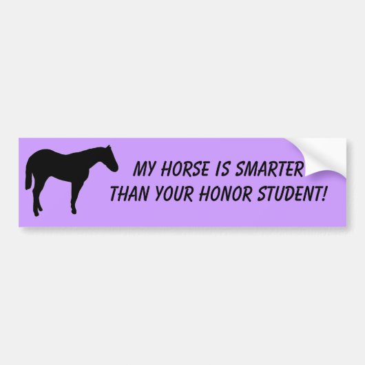 Mijn paard is slimmer dan je eervolle student! bumpersticker (Voorkant)