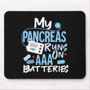 Mijn pancreas loopt op AAA batterijen Type 1 diabe Muismat