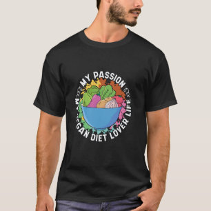Mijn Passie Mijn Veganistische Dieet Liefhebber Ve T-shirt