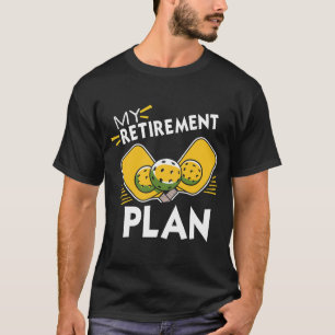 Mijn Pensioenplan Grappige Pickleball Slogan Cadea T-shirt