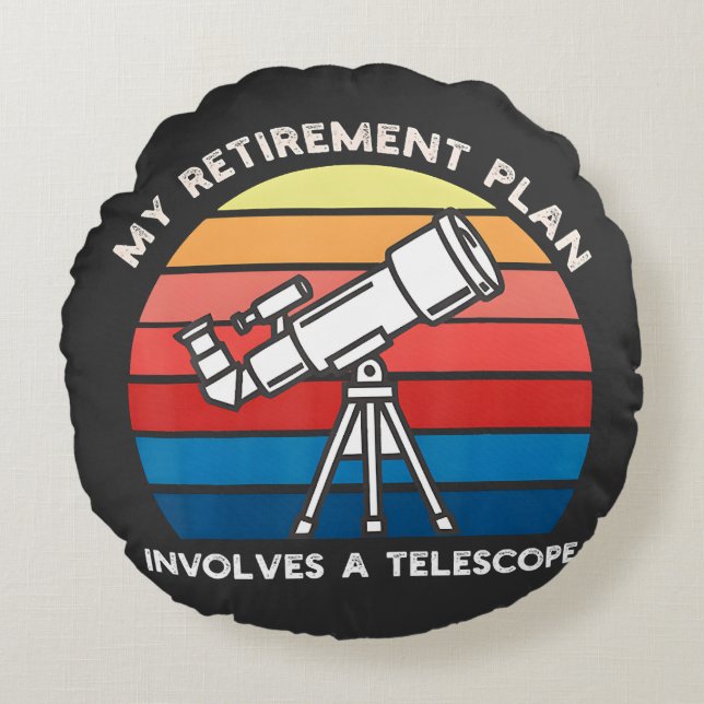 Mijn Pensioenplan Omvat Een Telescoop Rond Kussen (Voorkant)