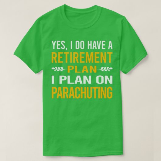 Mijn Pensioenplan Parachuting Parachute Parachuti T-shirt (Design voorkant)