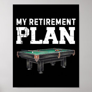 Mijn pensioenplan poolspeler Funny Billi Poster
