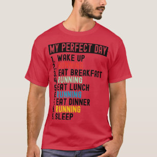 Mijn perfecte dag 2 uitvoeren t-shirt