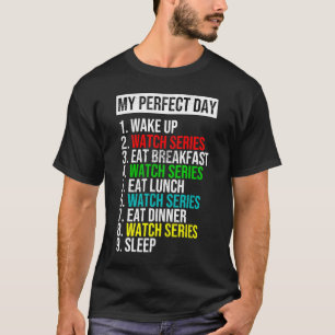 Mijn perfecte dag, Binge Watcher Funny Cool Cool C T-shirt