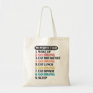 Mijn perfecte dag met een grappige hiker Wildlife Tote Bag