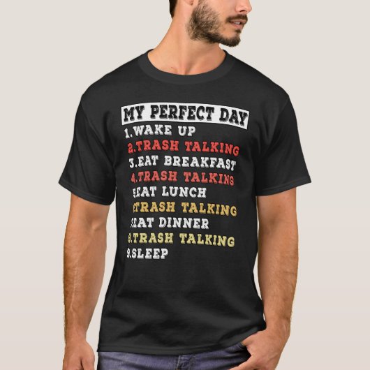 Mijn perfecte dag met prullenbak t-shirt (Voorkant)