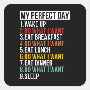 Mijn Perfecte Dag Pensioenpartij Retiree Vierkante Sticker