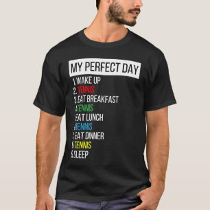 Mijn perfecte dag tennis t-shirt