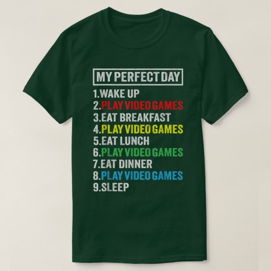 Mijn perfecte dag video games Shirt Grappig gamer  (Design voorkant)