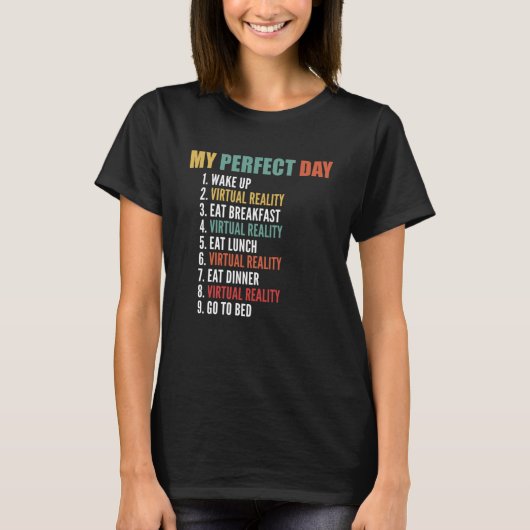 Mijn perfecte dag Virtual Reality T-shirt (Voorkant)