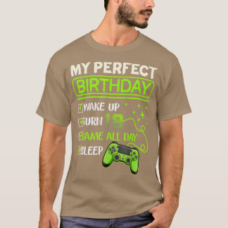 Mijn perfecte dag voor videospellen Gaming Gifts 1 T-shirt