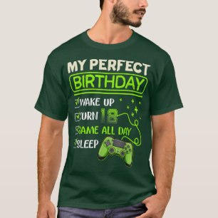 Mijn perfecte dag voor videospellen Gaming Gifts 1 T-shirt