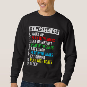 Mijn perfecte dag Wakker worden Spelen met geiten Trui