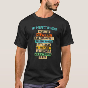 Mijn perfecte Routine Walk Mijn pooge Funny Retro T-shirt