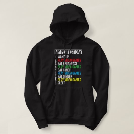 Mijn perfecte videogames op de dag hoodie (Design voorkant)