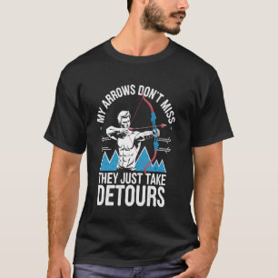 Mijn pijlen missen niet grappige boogschieten t-shirt