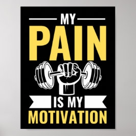 Mijn pijn is mijn motivatie, Gym Inspirerend offer Poster