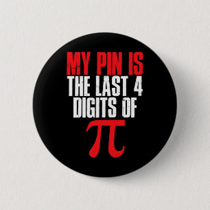 Mijn pincode is de laatste 4 cijfers van pi Wiskun Ronde Button 5,7 Cm