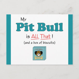 Mijn Pit Bull is alles. Briefkaart
