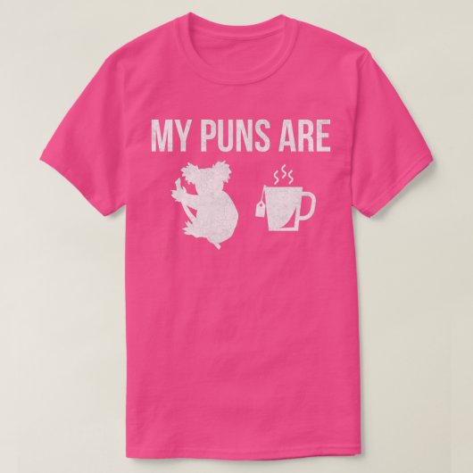 Mijn pit is Koala Tea Funny Quality Pun T-shirt (Design voorkant)