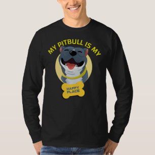 Mijn Pitbull is mijn gelukkige plek T-shirt
